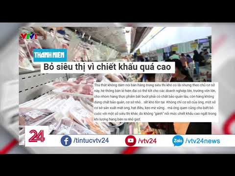 1 khuc gio lua chiu 32 thue phi chiet khau vao sieu thi vtv24