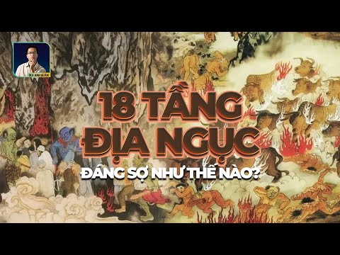 18 tang dia nguc trong phat giao dang so nhu the nao discovery