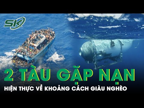 2 tau gap nan chan dong the gioi trong 1 thang hien thuc xot xa cua khoang cach giau ngheo skds