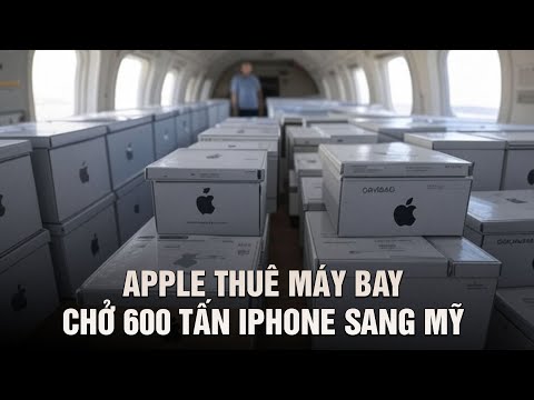 apple ne thue cua ong trump thue may bay cho 600 tan iphone tu an do sang my