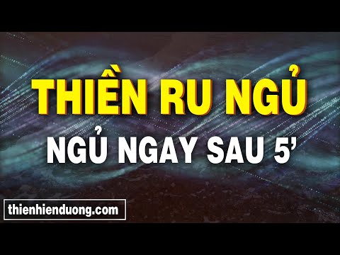 bai thien ru ngu danh cho nguoi kho ngu ve dem thien hien duong