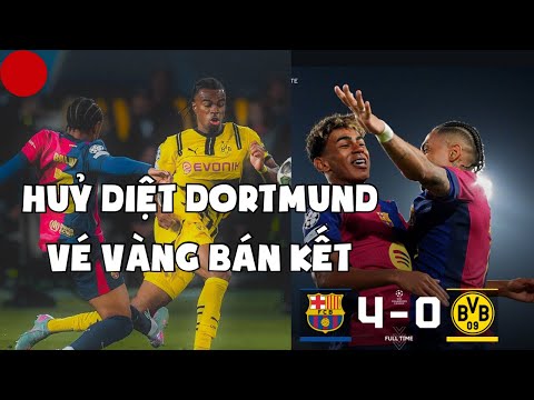 barcelona huy diet dortmund 4 0 ve ban ket trong tay