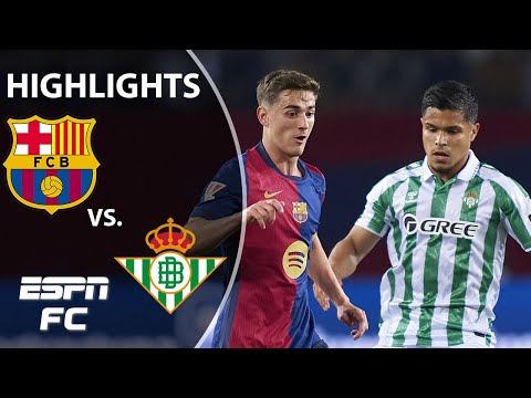 barcelona vs real betis laliga highlights espn fc