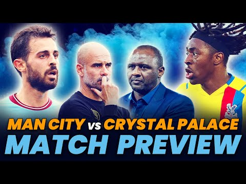 bernardo stays man city vs crystal palace match preview 1