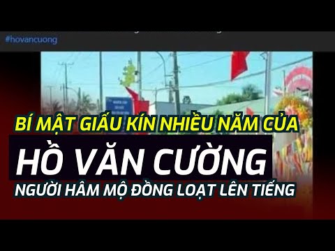 bi mat giau kin nhieu nam cua ho van cuong nguoi ham mo dong loat len tieng
