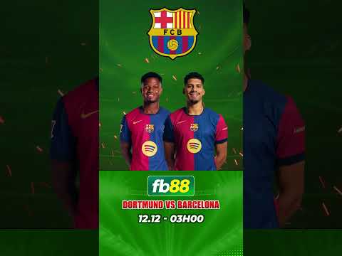 blaugrana gam vang tai nuoc duc nhan keo dortmund vs barcelona nhanh nhat ty le an cuc cao