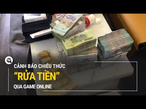 canh bao chieu thuc rua tien qua game online truyen hinh quoc hoi viet nam