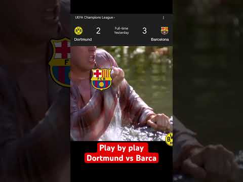 champions league bvb vs barcelona f09fa4a9e29abdefb88f play by play of the match championsleague barca dortmund