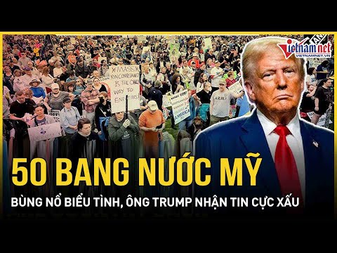chan dong 50 bang nuoc my bung no bieu tinh tong thong trump sung so nhan tin du bao vietnamnet