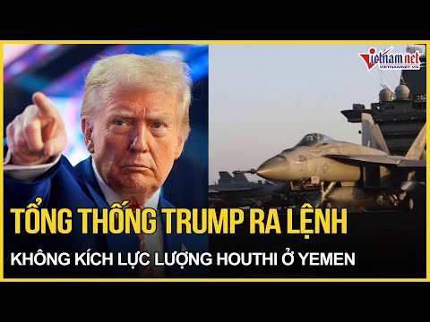 chan dong ly do tong thong trump ra lenh doi bom huy diet houthi gui thong diep sam set toi iran