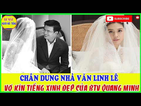 chan dung linh le nguoi vo kin tieng gia the khung cua btv quang minh my nam thoi su 19h quyenluc