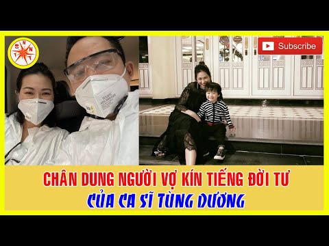 chan dung nguoi vo kin tieng doi tu khong mang danh phan cua ca si tung duong