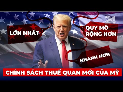 chinh sach thue quan moi cua my giai phap cua viet nam va cac quoc gia vtv24