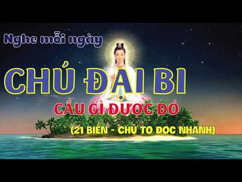 chu dai bi 21 bien chu to doc nhanh nghe moi ngay chu dai bi cau gi duoc do