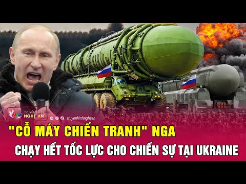 co may chien tranh nga chay het toc luc cho chien su tai ukraine nghe an tv