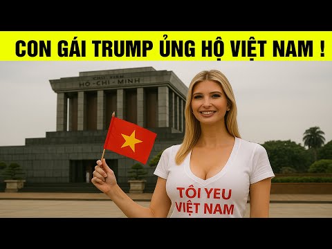 con gai trump ung ho nuoc di qua khon cua vn hy vong giam thue