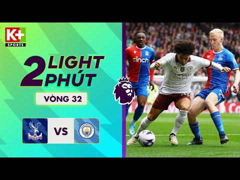 crystal palace man city dang cap the citizens short highlights ngoai hang anh 23 24