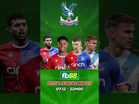 dai bang mat canh truoc haaland va dong doi keo thom crystal palace xin moi anh em gheo lua hot ve