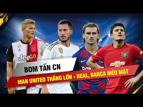 danh gia 10 bom tan o ky cn he 2019 man united thang lon real barca meo mat