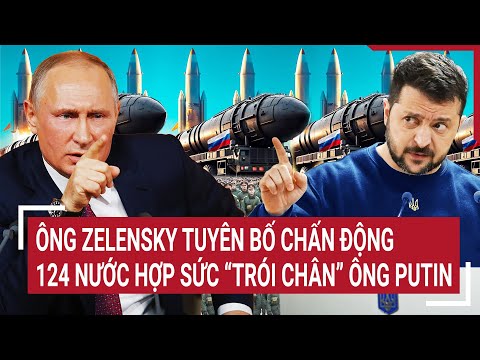 diem nong chien su ong zelensky tuyen bo chan dong 124 nuoc hop suc troi chan ong putin