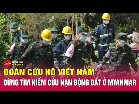 doan cuu ho viet nam tim thay 28 thi the cuu song 1 nguoi se ket thuc cuu nan tai myanmar 1