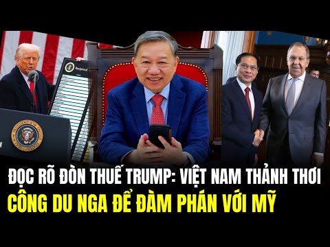 doc ro don thue trump viet nam vua cong du nga de dam phan my lich su quan su