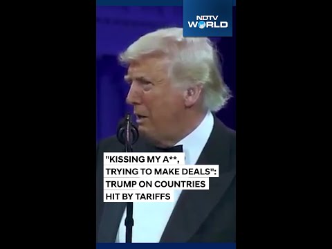 donald trump latest news trump on countries hit by tariffs kissing my a trying to make deals