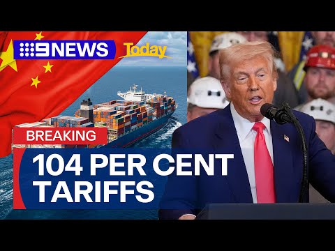 donald trump slaps 104 per cent tariffs on china 9 news australia