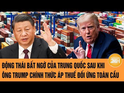 dong thai bat ngo cua trung quoc sau khi ong trump chinh thuc ap thue doi ung toan cau