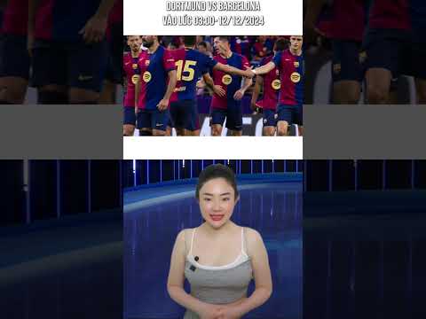dortmund vs barcelona du doan ket qua tran dau tam diem champions league