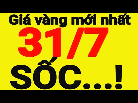 du bao gia vang ngay 31 thang 7 gia vang hom nay moi nhat gia vang 9999 gia vang online