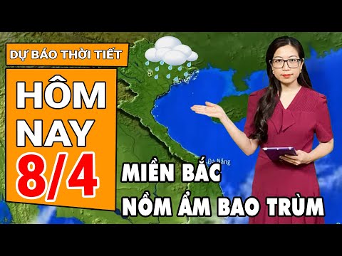 du bao thoi tiet 8 4 mua am bao trum mien bac mien nam nang nong dien rong