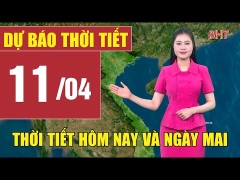 du bao thoi tiet hom nay va ngay mai 11 4 du bao thoi tiet dem nay moi nhat
