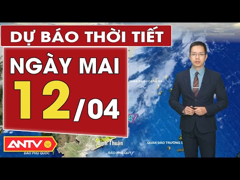du bao thoi tiet moi nhat ngay mai 12 4 bac bo chuyen lanh kem mua nam bo nang nong antv