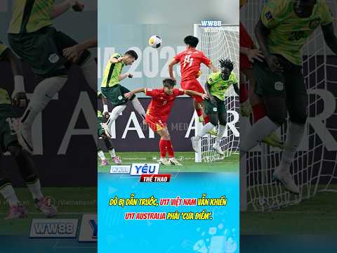 du bi dan truoc u17 viet nam van cam hoa voi australia bongda ww88 xuhuong tintucbongda