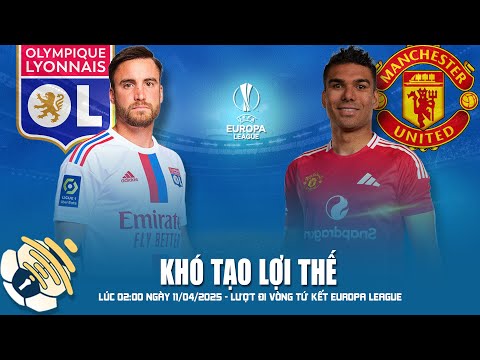 du doan ket qua tran olympique lyon vs manchester united europa league europaleague
