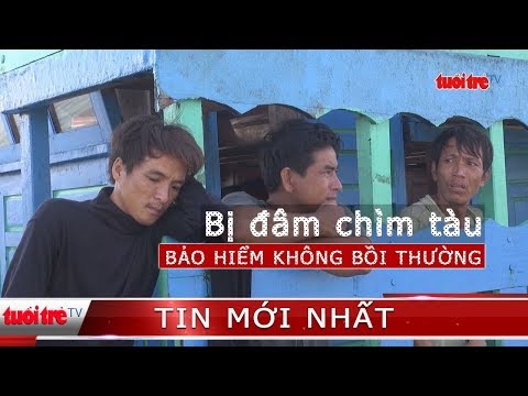e29aa1 nong ngu dan buc xuc vi tau ca bi dam chim nhung khong duoc bao hiem boi thuong