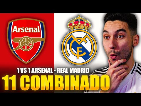 el 11 combinado del arsenal vs real madrid
