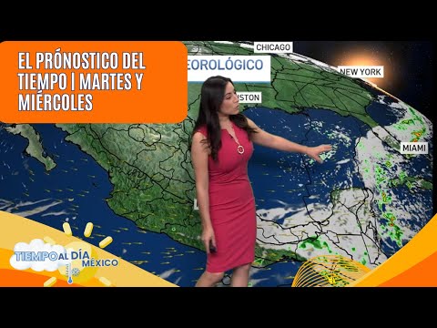 el pronostico del tiempo en mexico martes 8 y miercoles 9 de abril