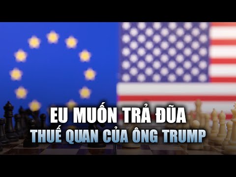 eu tim cach gat bat dong de tra dua thue quan cua ong trump