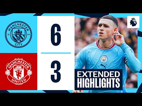 extended highlights man city 6 3 man united haaland and foden hat tricks