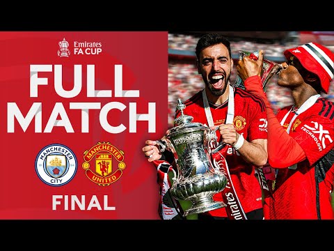 f09f8f86 full match manchester city v manchester united final emirates fa cup 2023 24