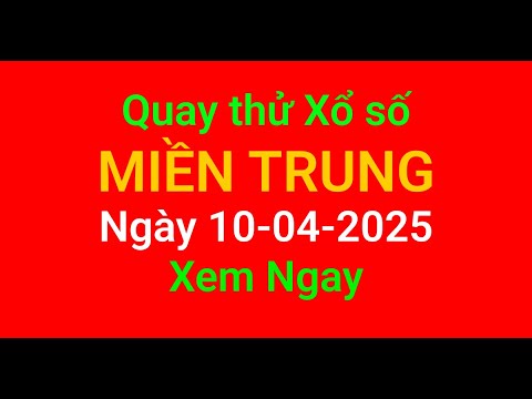 f09f94ae quay thu xo so mien trung 10 04 2025 binh dinh quang tri quang binh