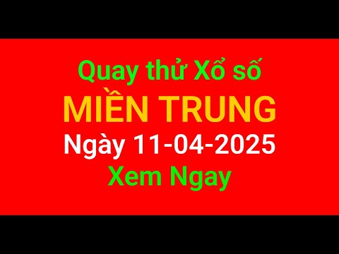 f09f94ae quay thu xo so mien trung 11 04 2025 gia lai ninh thuan