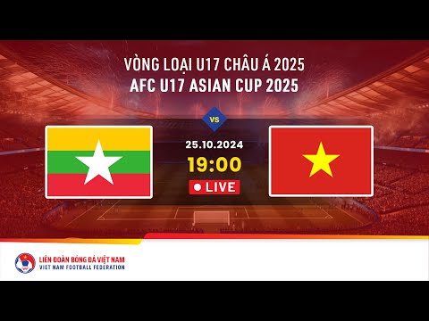f09f94b4 live myanmar vietnam 25 10 2024 afc u17 asian cup 2025 group i