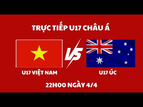 f09f94b4 truc tiep u17 chau a u17 viet nam vs u17 australia 22h00 ngay 4 4 2025