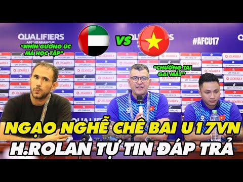 f09f94b4hop bao u17 viet nam vs u17 uaehlv uae buong loi ngao ngheche bai u17vn hlv rolan tu tin dap tra