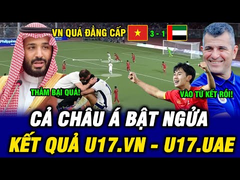 f09f94b4rung dong ket qua u17 vn u17 uae chuyen gia thua nhan soc ca chau a bat ngua
