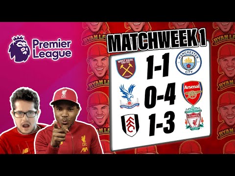 fulham vs liverpool west ham vs man city arsenal vs crystal palace more in week 1 predictions