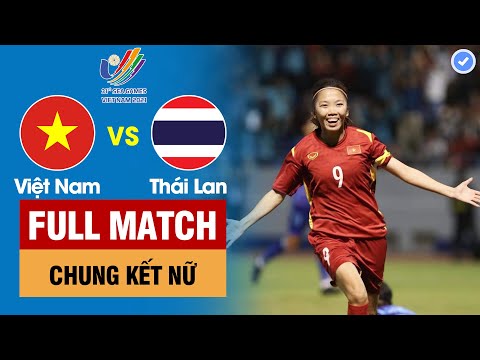 full match viet nam vs thai lan chung ket bong da nu sea games 31 ban dep